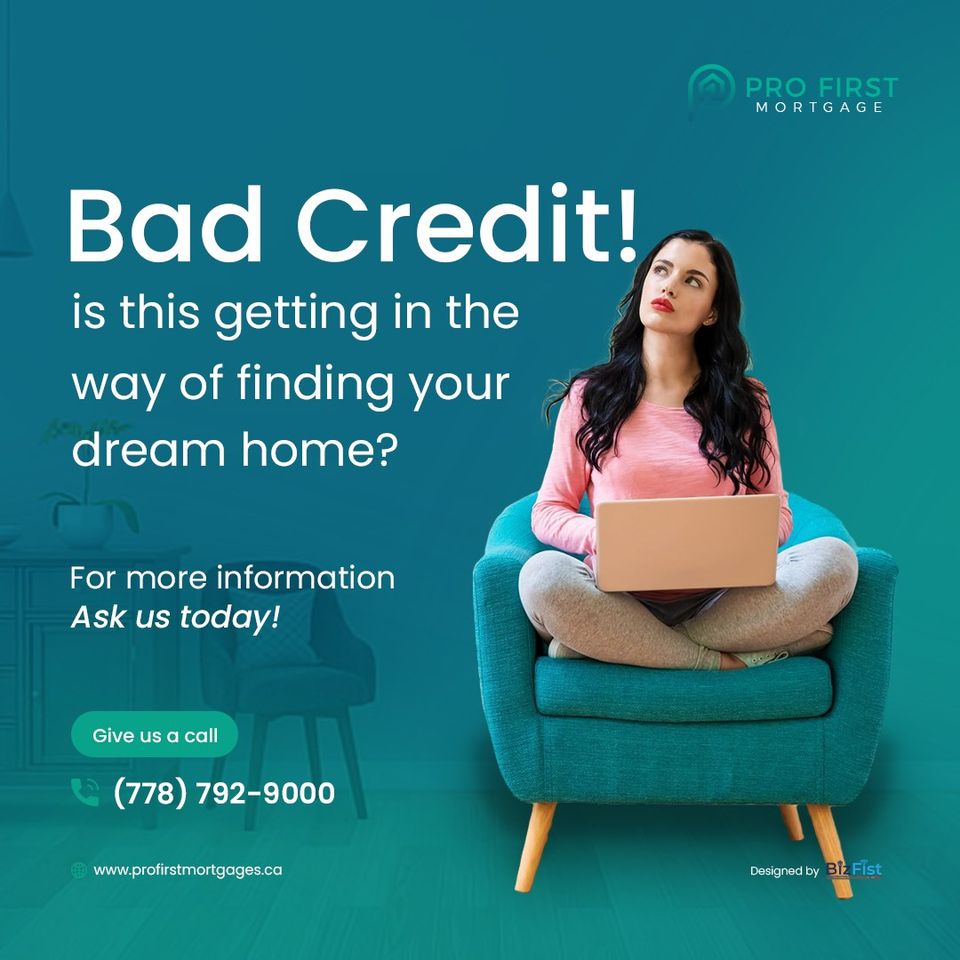 Pro FIrst Mortgage Bad Credit Mortgage